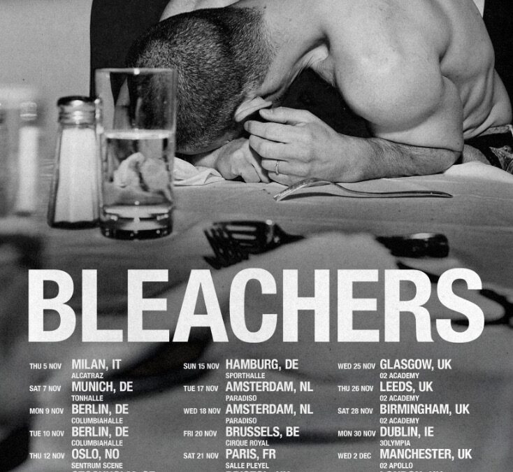 Bleachers Announce EU/UK Tour